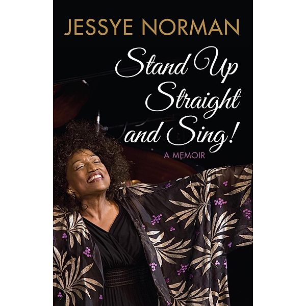 Stand Up Straight and Sing!, Jessye Norman