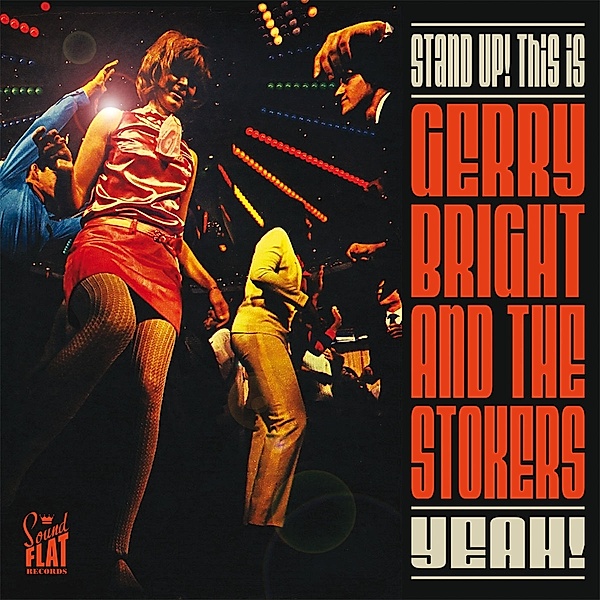 Stand Up! This Is..., Gerry And The Stokers Bright