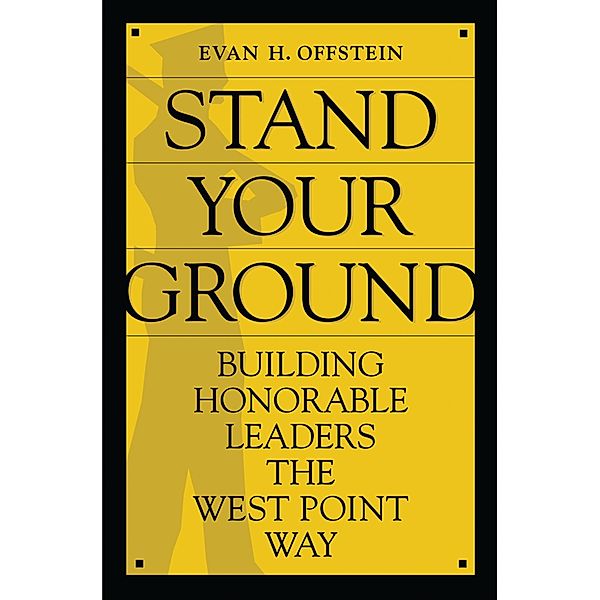 Stand Your Ground, Evan H. Offstein