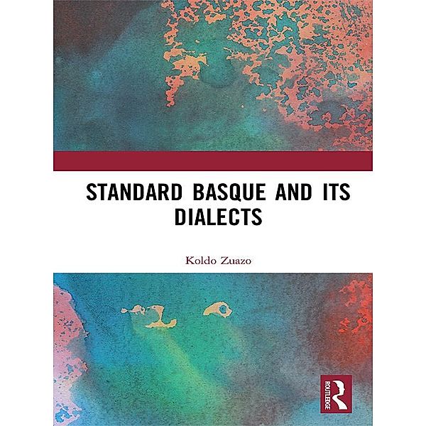 Standard Basque and Its Dialects, Koldo Zuazo