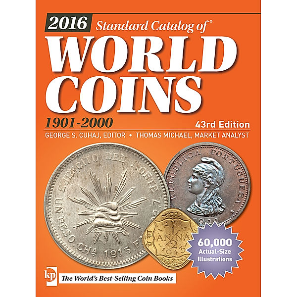 Standard Catalog: 2016 Standard Catalog of World Coins 1901-2000