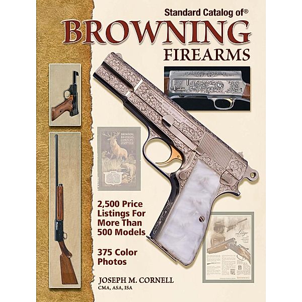 Standard Catalog of Browning Firearms, Joseph Cornell