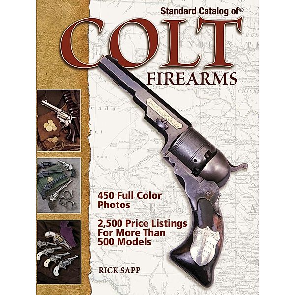 Standard Catalog of Colt Firearms, Rick Sapp