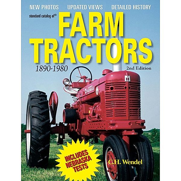 Standard Catalog of Farm Tractors 1890-1980 / Standard Catalog, C. H. Wendel