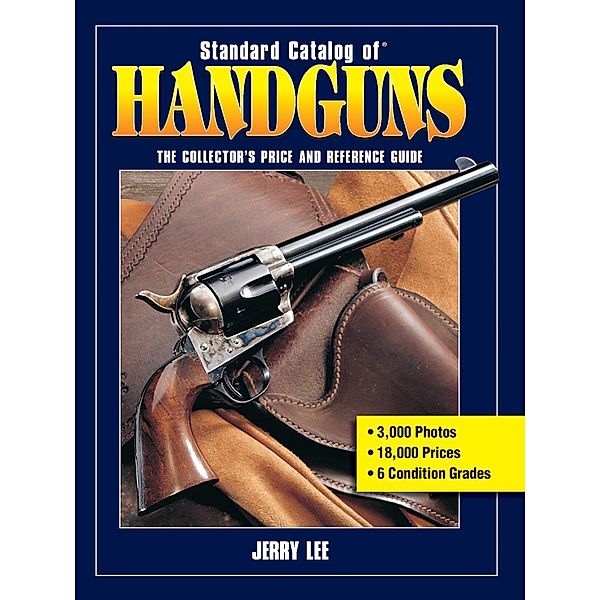 Standard Catalog of Handguns, Jerry Lee