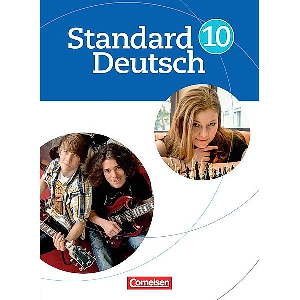 Standard Deutsch - 10. Schuljahr, Carolin Wemhoff-Weinand, Sabine Matthäus, Regine Jünger, Bettina Lanwehr, Ruth Malaka, Marianne Steigner