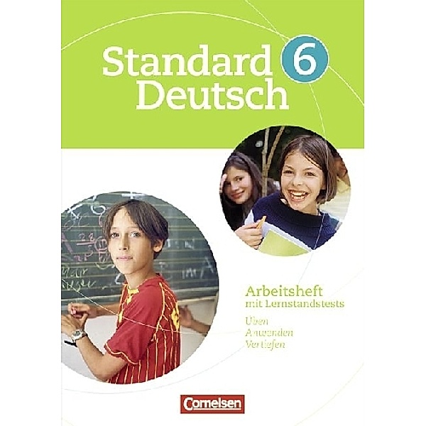 Standard Deutsch - 6. Schuljahr, Birgit Patzelt, Annette Brosi