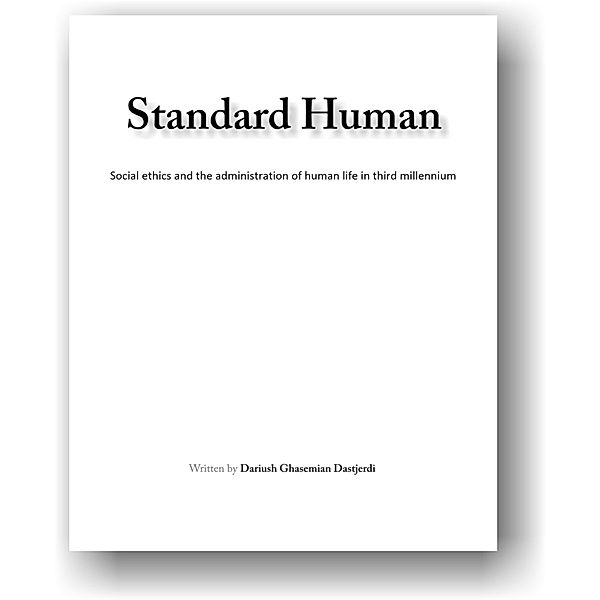 Standard Human, Dariush Dastjerdi