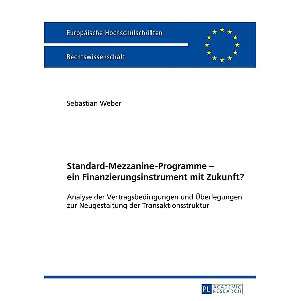 Standard-Mezzanine-Programme - ein Finanzierungsinstrument mit Zukunft?, Sebastian Weber