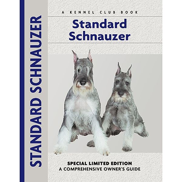 Standard Schnauzer / Comprehensive Owner's Guide, Barbara M. Dille