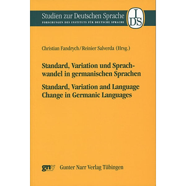 Standard, Variation und Sprachwandel in germanischen Sprachen