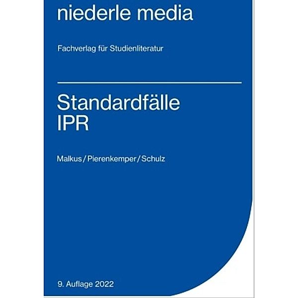 Standardfälle IPR - 2022, Martin Malkus, Roger Pierenkemper, Martin Schulz