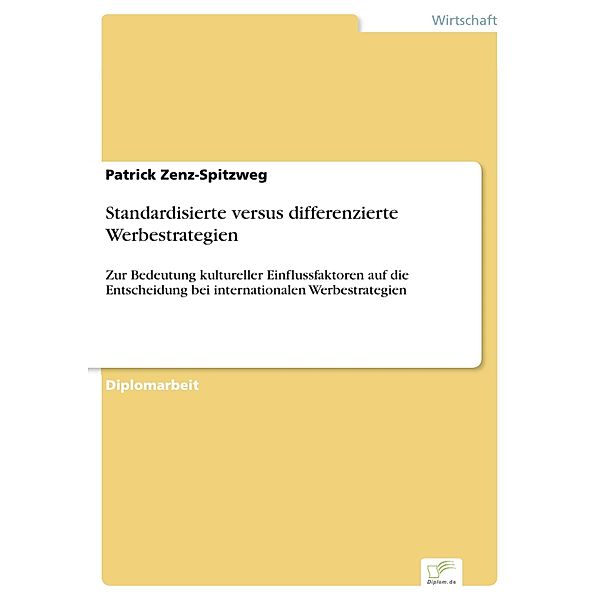 Standardisierte versus differenzierte Werbestrategien, Patrick Zenz-Spitzweg