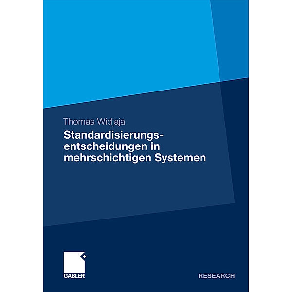 Standardisierungsentscheidungen in mehrschichtigen Systemen, Thomas Widjaja