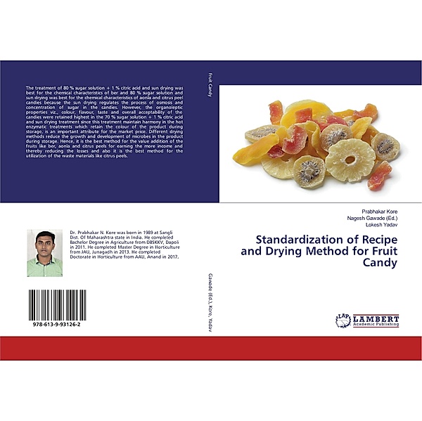Standardization of Recipe and Drying Method for Fruit Candy, Prabhakar Kore, Lokesh Yadav
