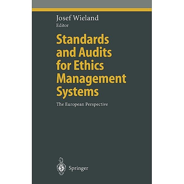 Standards and Audits for Ethics Management Systems / Ethical Economy