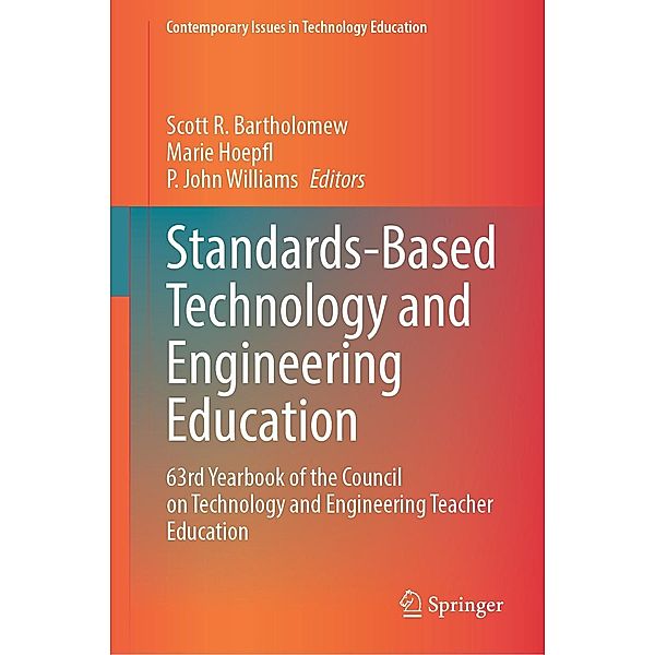 Standards-Based Technology and Engineering Education / Contemporary Issues in Technology Education