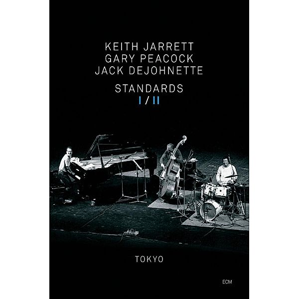 Standards I/Ii Tokyo 85/86, Keith Jarrett, Gary Peacock, Jack DeJohnette