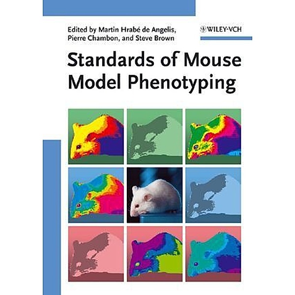 Standards of Mouse Model Phenotyping, M. Hrabe de Angelis