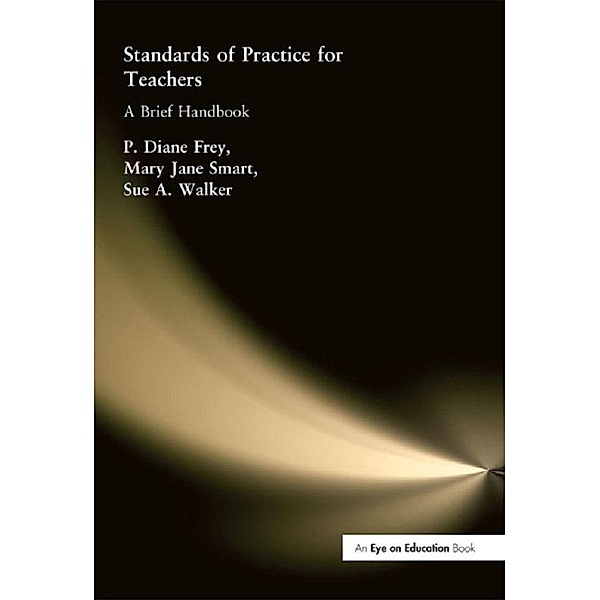 Standards of Practice for Teachers, Sue A. Walker