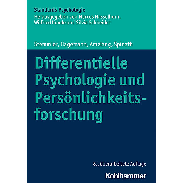 Standards Psychologie / Differentielle Psychologie und Persönlichkeitsforschung, Frank M. Spinath