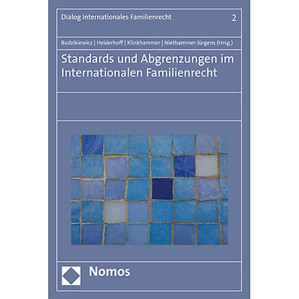 Standards und Abgrenzungen im internationalen Familienrecht