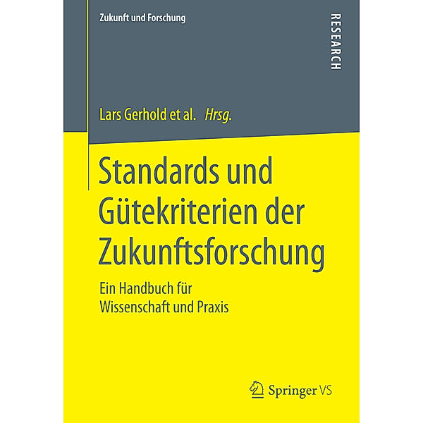 Standards und Gütekriterien der Zukunftsforschung