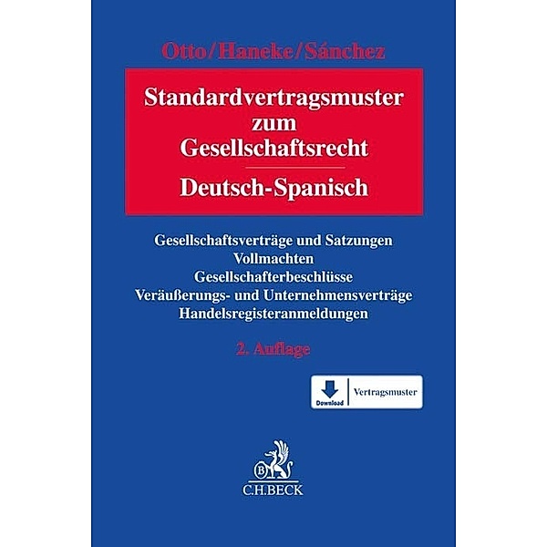 Standardvertragsmuster zum Handels- und Gesellschaftsrecht, Deutsch-Spanisch, Andreas Otto, Katharina Haneke, Nereida Sánchez