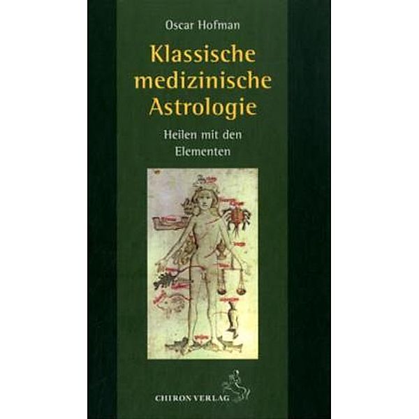 Standardwerke der Astrologie / Klassische medizinische Astrologie, Oscar Hofman