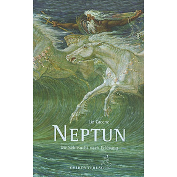 Standardwerke der Astrologie / Neptun, Liz Greene