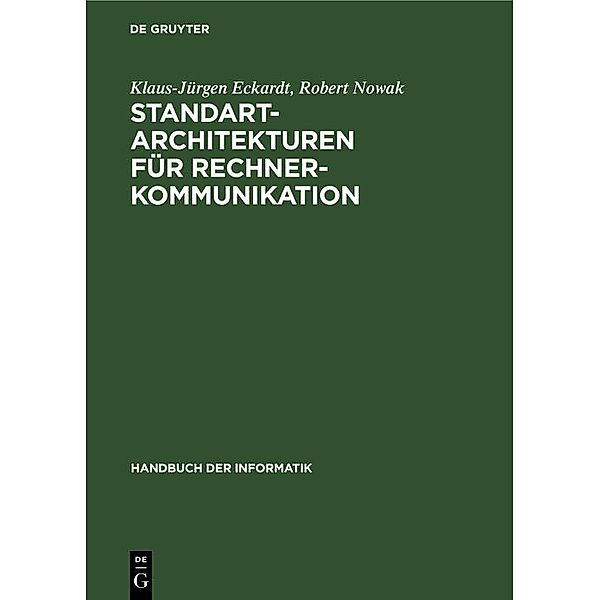 Standart-Architekturen für Rechnerkommunikation / Jahrbuch des Dokumentationsarchivs des österreichischen Widerstandes, Klaus-Jürgen Eckardt, Robert Nowak