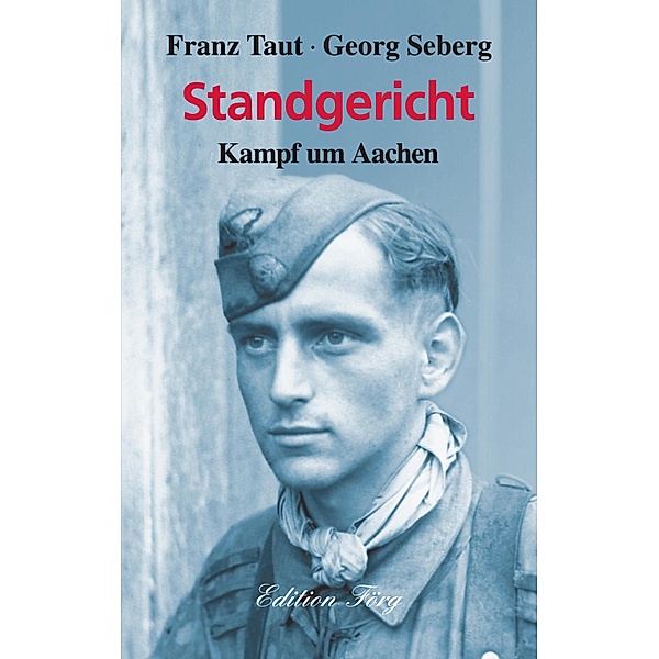 Standgericht, Franz Taut, Georg Seberg