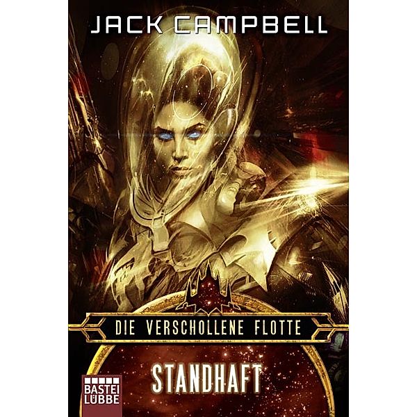 Standhaft / Die verschollene Flotte Bd.10, Jack Campbell