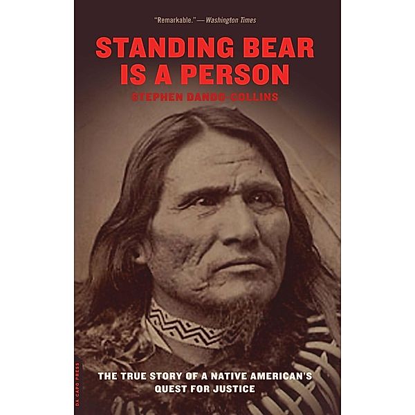 Standing Bear Is a Person, Stephen Dando-Collins