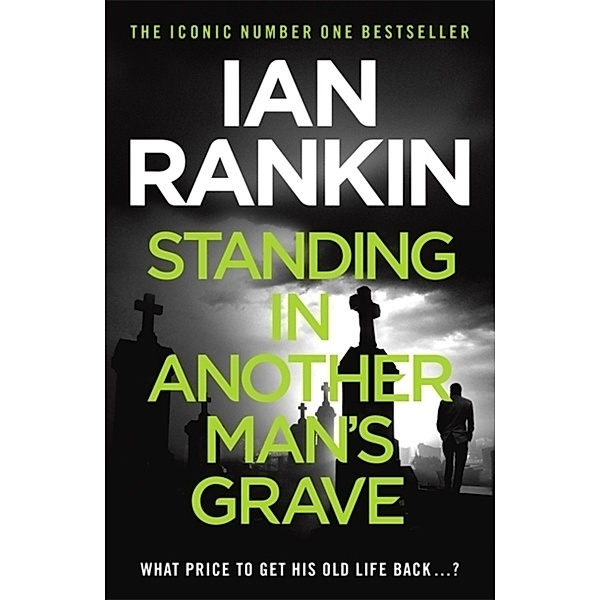 Standing in Another Man's Grave, Ian Rankin
