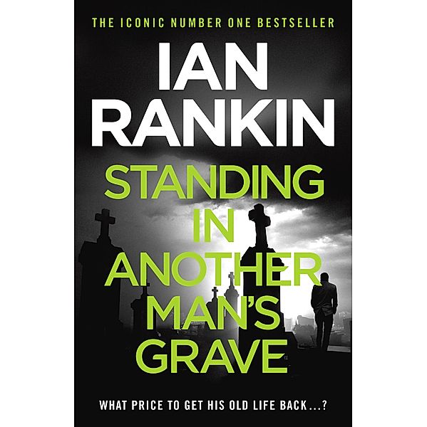 Standing in Another Man's Grave / A Rebus Novel, Ian Rankin