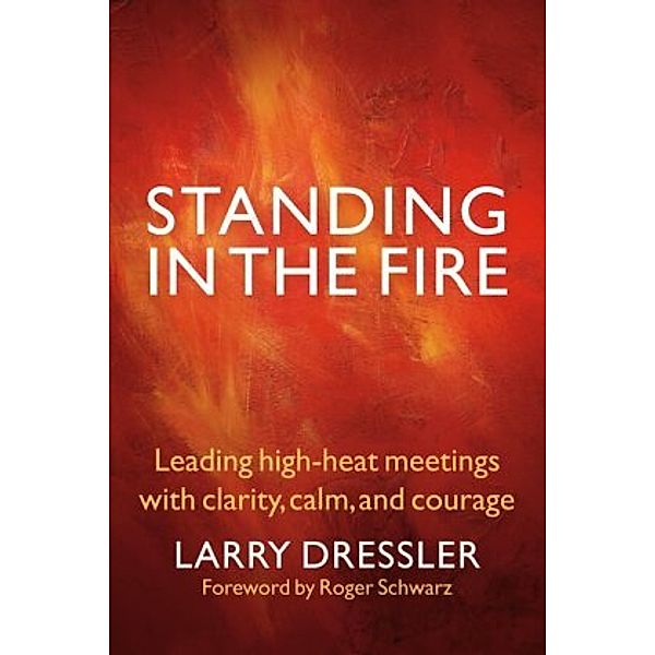 Standing in the Fire, Larry Dressler