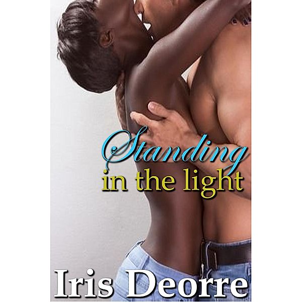 Standing in The Light (Jasmine & Zack), Iris Deorre