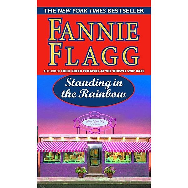 Standing in the Rainbow / Elmwood Springs Bd.2, Fannie Flagg