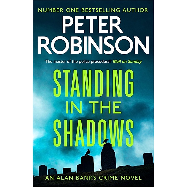 Standing in the Shadows, Peter Robinson