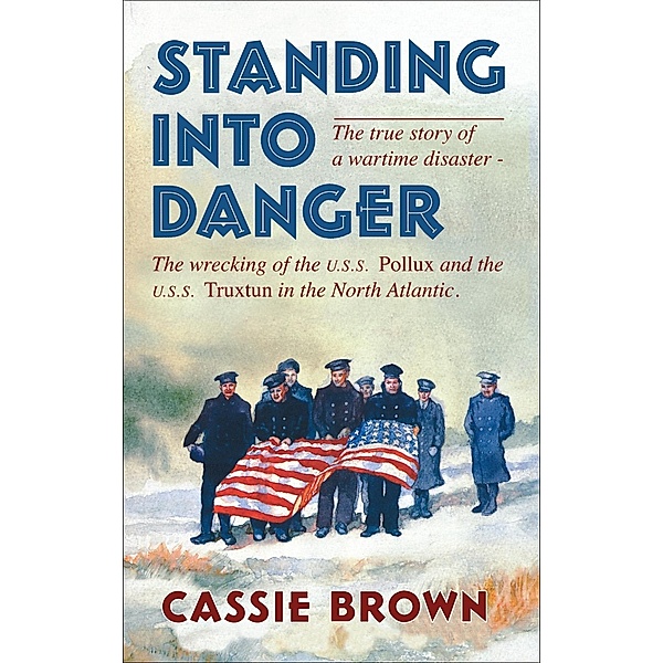 Standing into Danger / Flanker Press, Cassie Brown