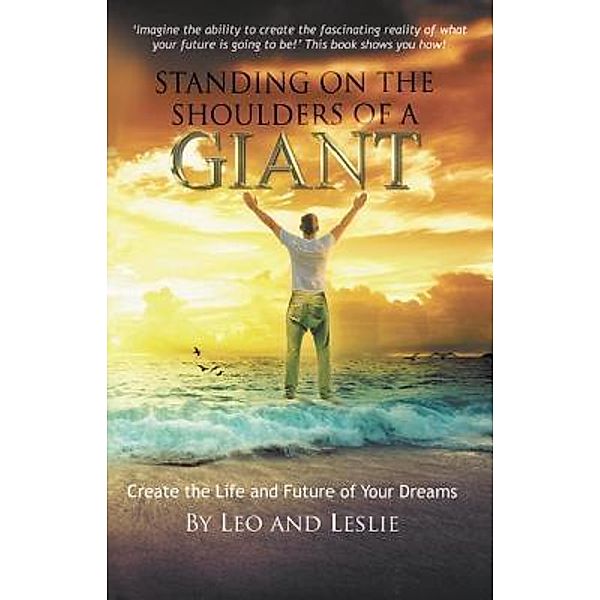 Standing on the Shoulders of a Giant / I AM THE GIANT, Richard Stone