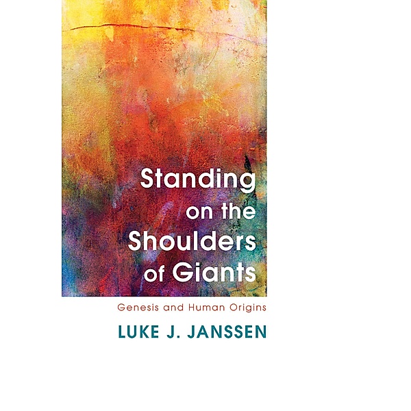 Standing on the Shoulders of Giants, Luke Jeffrey Janssen