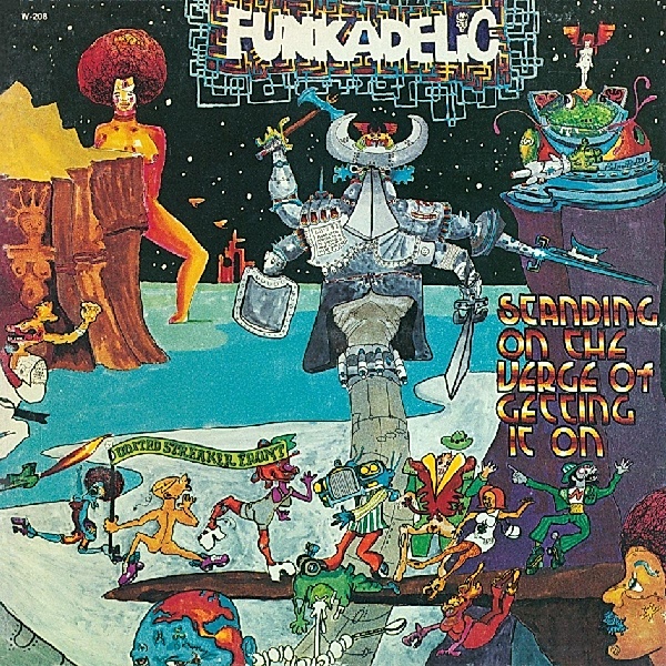Standing On The Verge Of Getting It On (Vinyl), Funkadelic