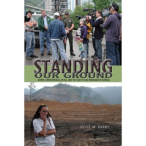 Standing Our Ground / Series in Race, Ethnicity, and Gender in Appalachia, Joyce M. Barry