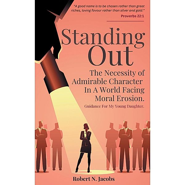 Standing Out, Robert N. Jacobs