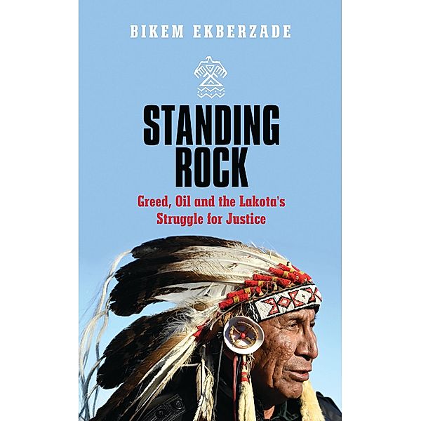 Standing Rock, Bikem Ekberzade