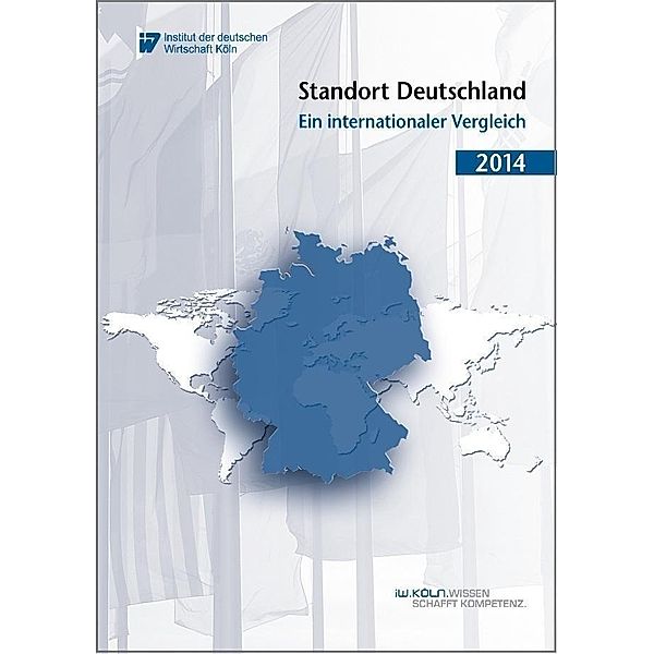 Standort Deutschland 2014, Institut der deutschen Wirtschaft Köln