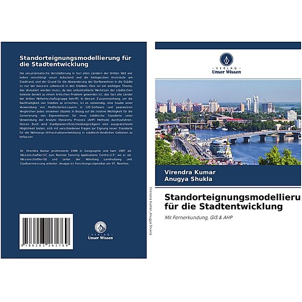 Standorteignungsmodellierung für die Stadtentwicklung, Virendra Kumar, Anugya Shukla