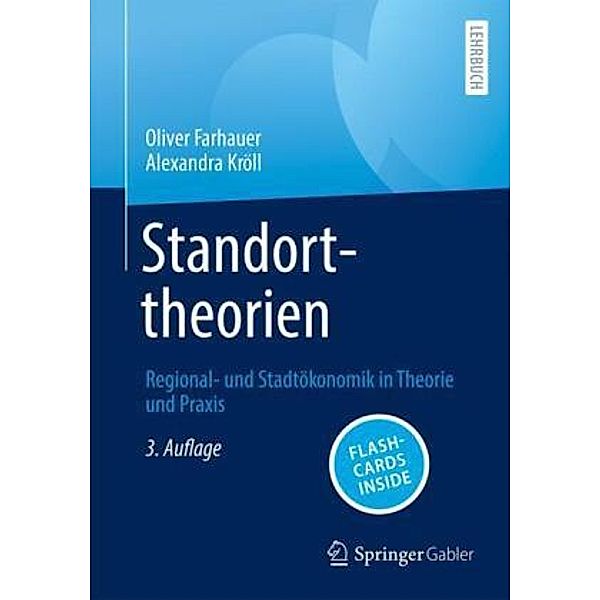 Standorttheorien, m. 1 Buch, m. 1 E-Book, Oliver Farhauer, Alexandra Kröll